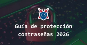 Guía definitiva para crear, gestionar y proteger tus contraseñas este 2026